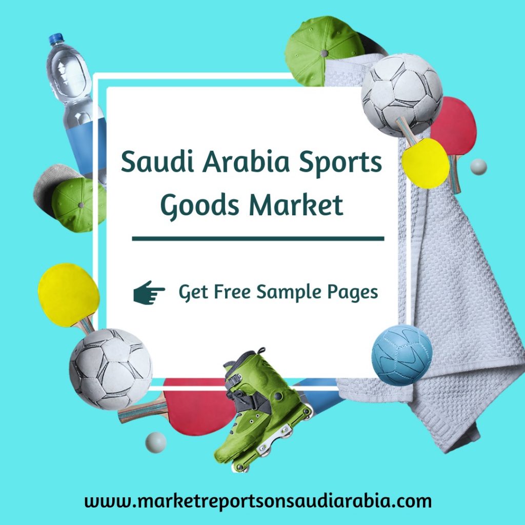 Saudi Arabia Sports Goods Market-Market Reports On Saudi Arabia