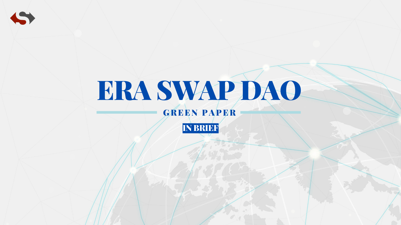 ERA SWAP DAO GREEN PAPER