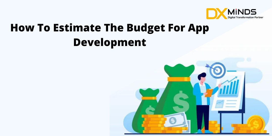 How To Define The Budget For App Development