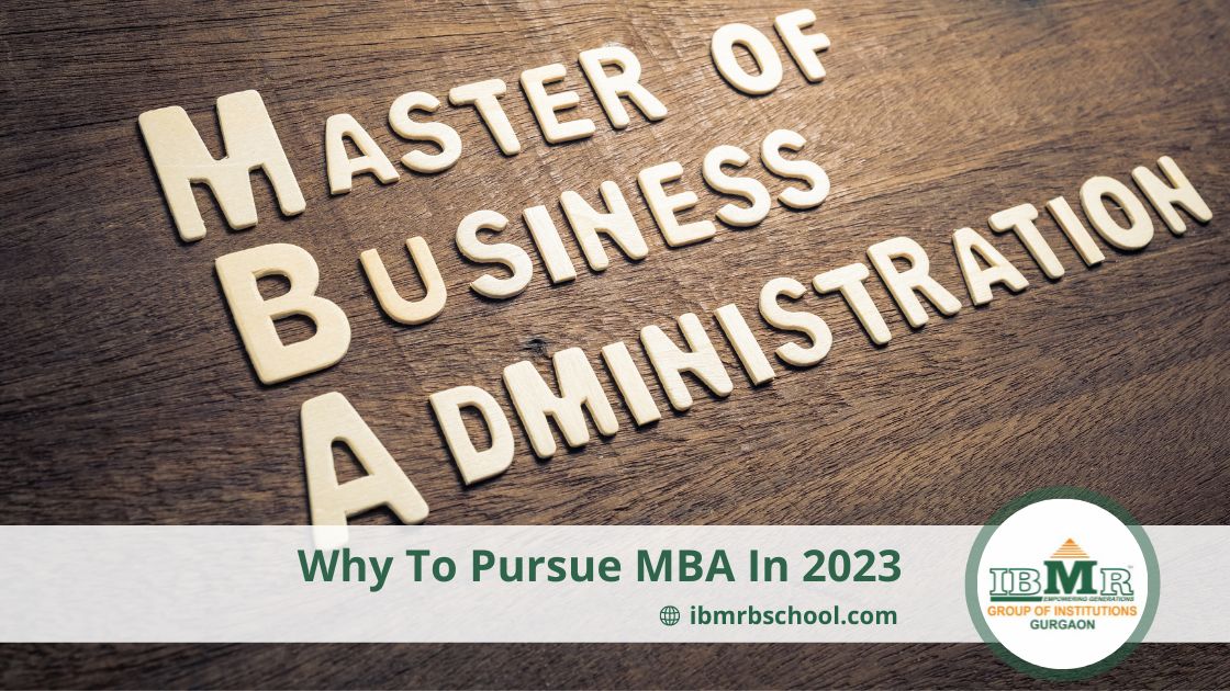 Why should you pursue MBA in 2023