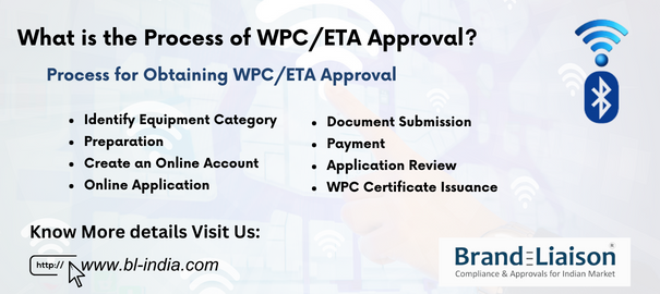 What is the process of WPC/ETA approval