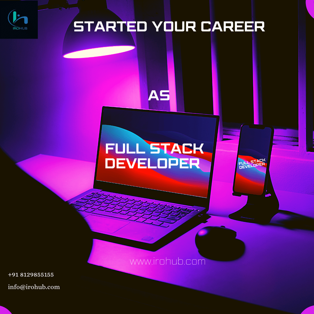 How to get started your career as Full stack developer