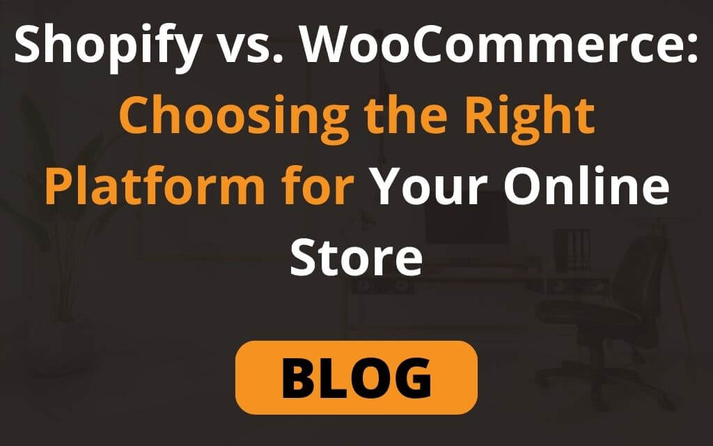 Shopify vs. WooCommerce