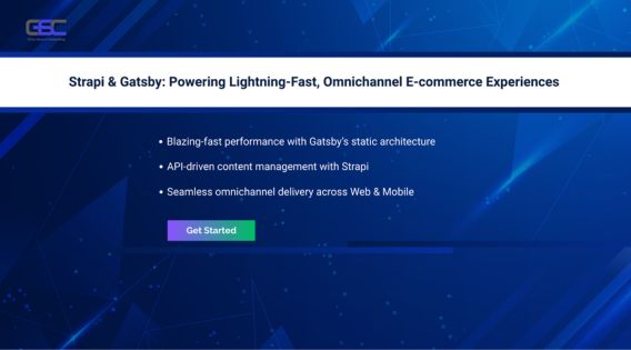 Strapi & Gatsby: Powering Lightning-Fast, Omnichannel E-commerce Experiences