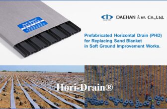 Innovative Prefabricated Horizontal Drain for Infrastructure Projects | DAEHAN i.m.