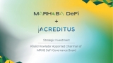 MRHB DeFi Announces Strategic Investment from Acreditus Partners, Appoints Khalid Howlader Chairman of MRHB DeFi Governance Board