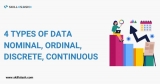 4 Types of Data: Nominal, Ordinal, Discrete, Continuous