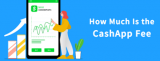 What are the Cash App fees for instant and standard deposits?