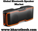 Global Bluetooth Speaker Market: Analysis & Forecast 2019-2024