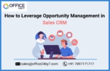 How to Leverage Opportunity Management in Sales CRM