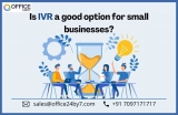 Is IVR a Good Option for Small Businesses?