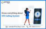 Know Everything About IVR Calling System