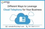 Different Ways to Leverage Cloud Telephony for Your Business