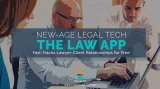 New-age Legal Tech, Fast-Tracks Lawyer-Client Relationships for Free