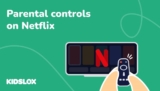 Flashget Offers the Best Way to Set Parental Control on Netflix