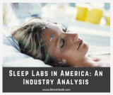 Sleep Labs in America: An Industry Analysis