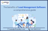 The Benefits of Lead Management Software: A Comprehensive Guide