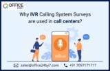 Why Are IVR Calling System Surveys used in call centers?