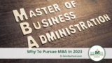 Why Should You Pursue MBA in 2023?