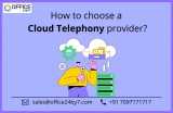How to Choose a Cloud Telephony Provider?