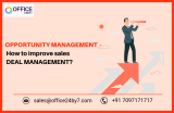 Opportunity Management – How to Improve Sales Deal Management?