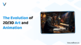 The Evolution of 2D/3D Art and Animation- Vasundhara Infotech